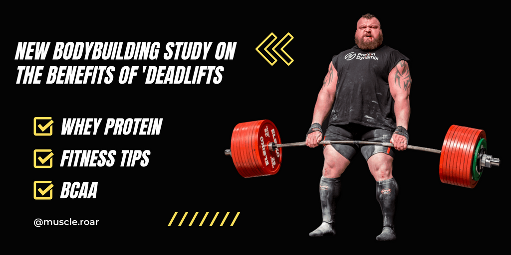New Bodybuilding Study on the Benefits of 'Deadlifts