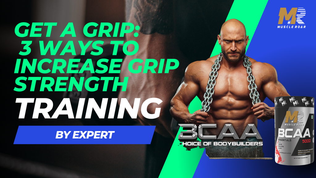 Get a Grip: 3 Techniques to Strengthen Your Grip